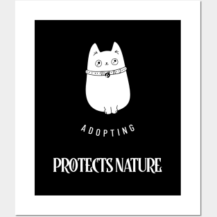 Adopting A Cat Protects Nature # 2 Posters and Art